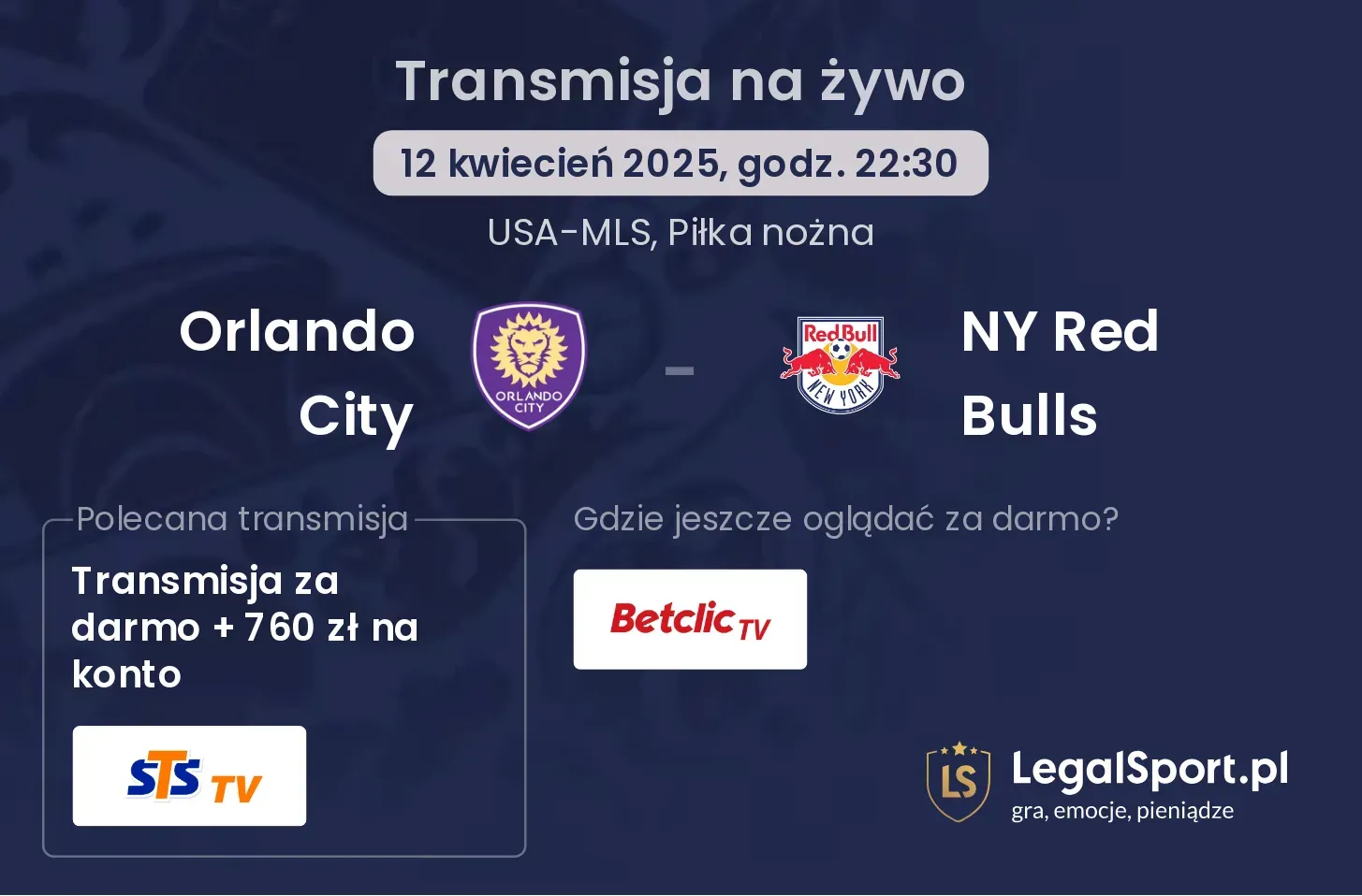Orlando City - NY Red Bulls gdzie oglądać?