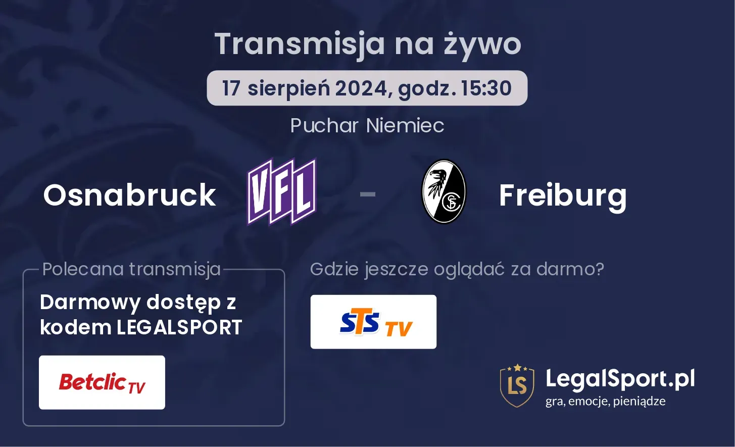 Osnabruck - Freiburg gdzie oglądać za darmo? (17.08, godz. 15:30)
