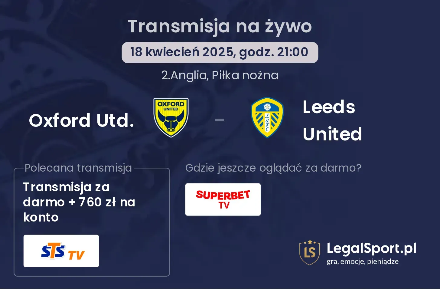 Oxford Utd. - Leeds United gdzie oglądać transmisję?