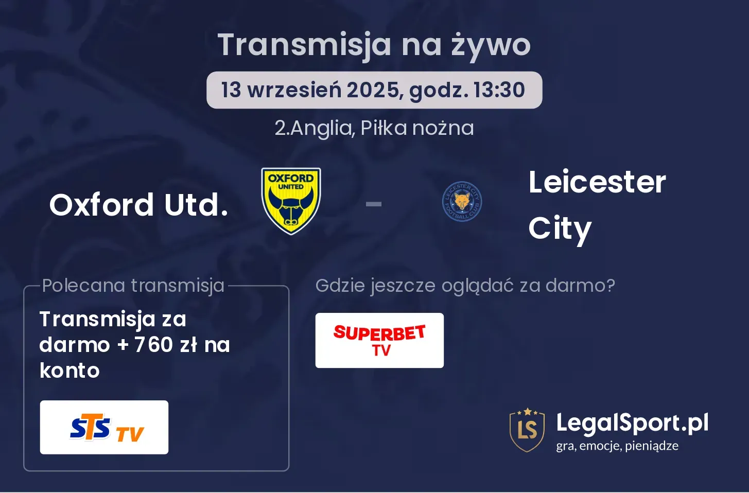 Oxford Utd. - Leicester City gdzie oglądać?
