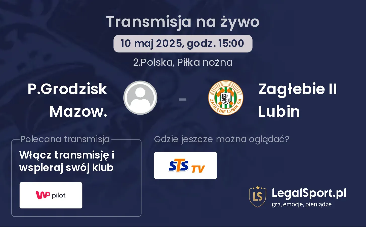 P.Grodzisk Mazow. - Zagłebie II Lubin transmisja na żywo