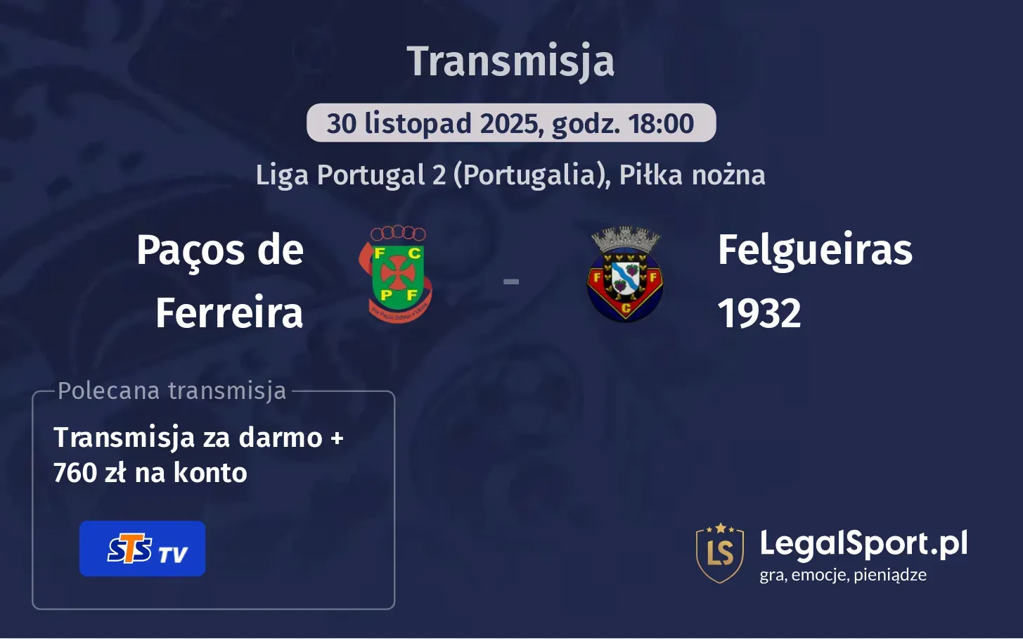 Paços de Ferreira - Felgueiras 1932 Transmisje