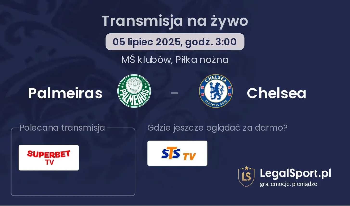 Palmeiras - Chelsea gdzie oglądać?