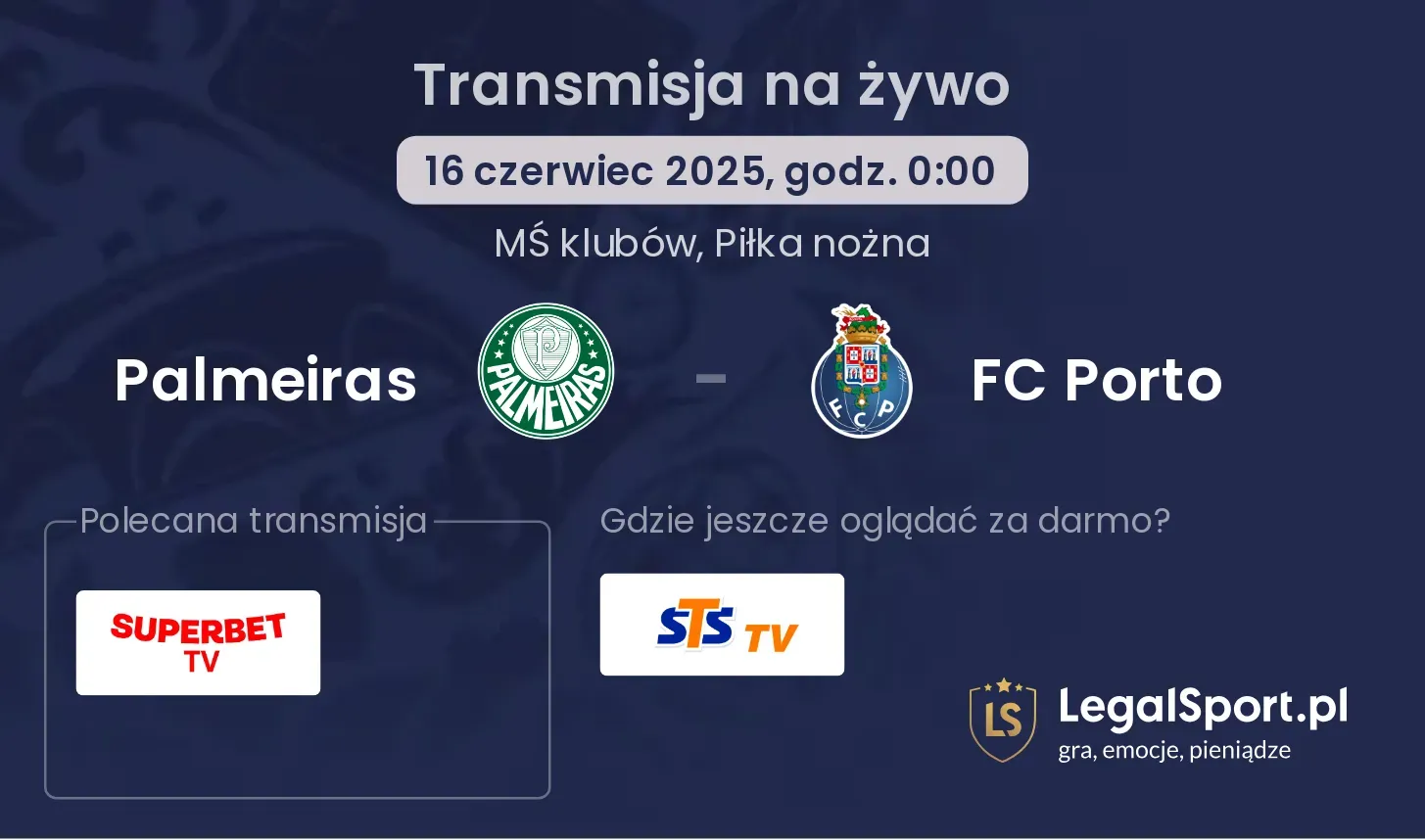 Palmeiras - FC Porto gdzie oglądać?