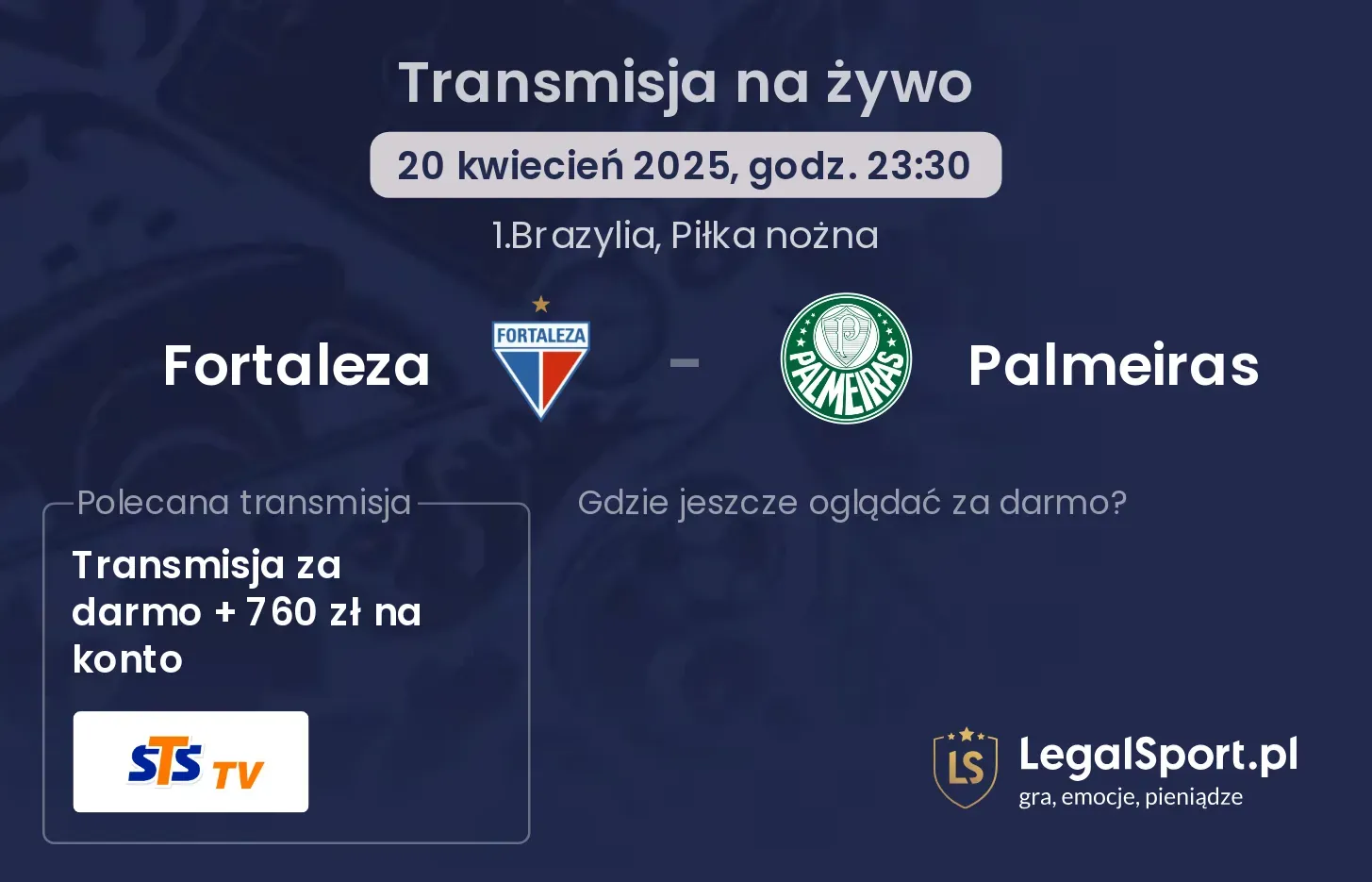 Fortaleza - Palmeiras gdzie oglądać transmisję?