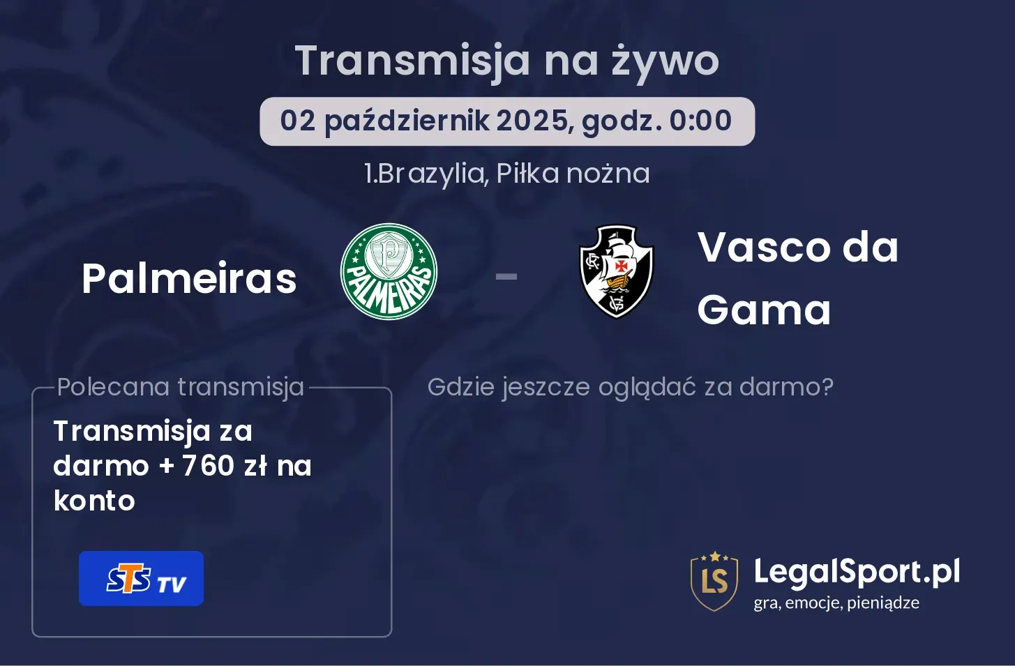 Palmeiras - Vasco da Gama gdzie oglądać?