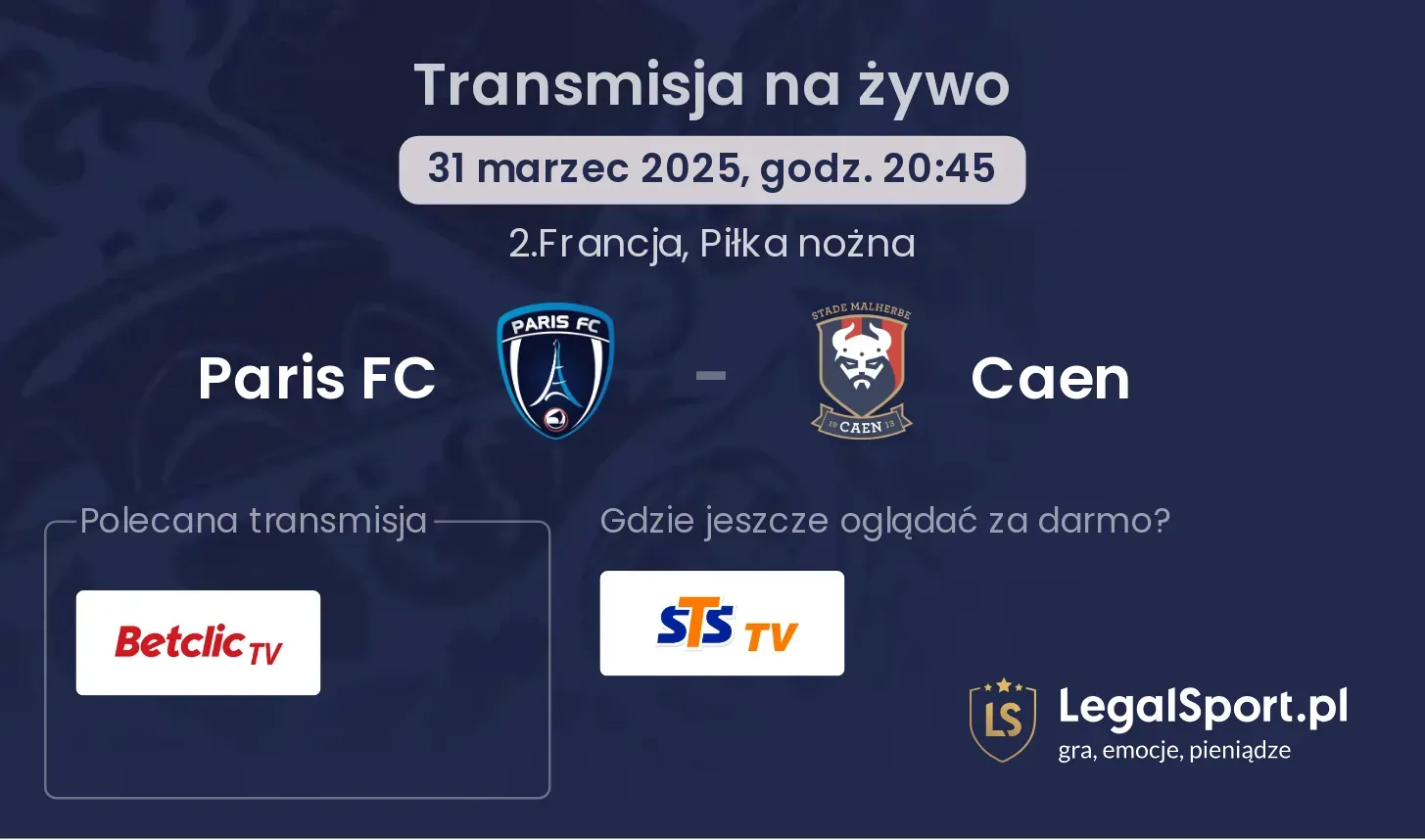 Paris FC - Caen gdzie oglądać?