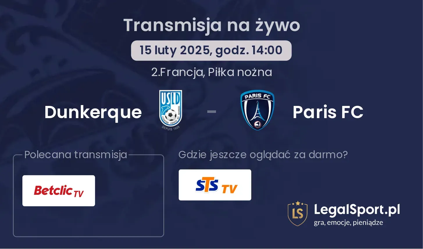 Dunkerque - Paris FC gdzie oglądać transmisję?