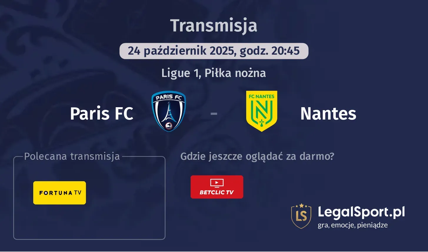 Paris FC - Nantes gdzie oglądać?