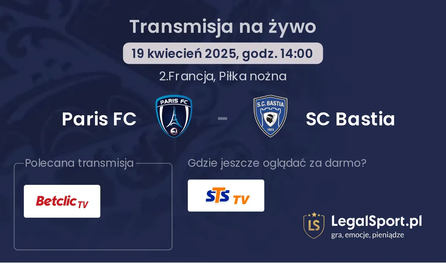 Paris FC - SC Bastia gdzie oglądać transmisję?