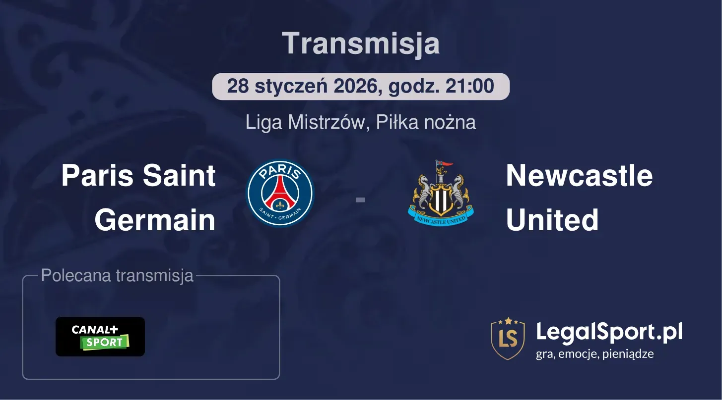 Paris Saint Germain - Newcastle United Transmisje