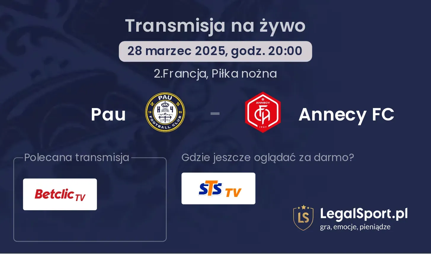 Pau - Annecy FC gdzie oglądać?
