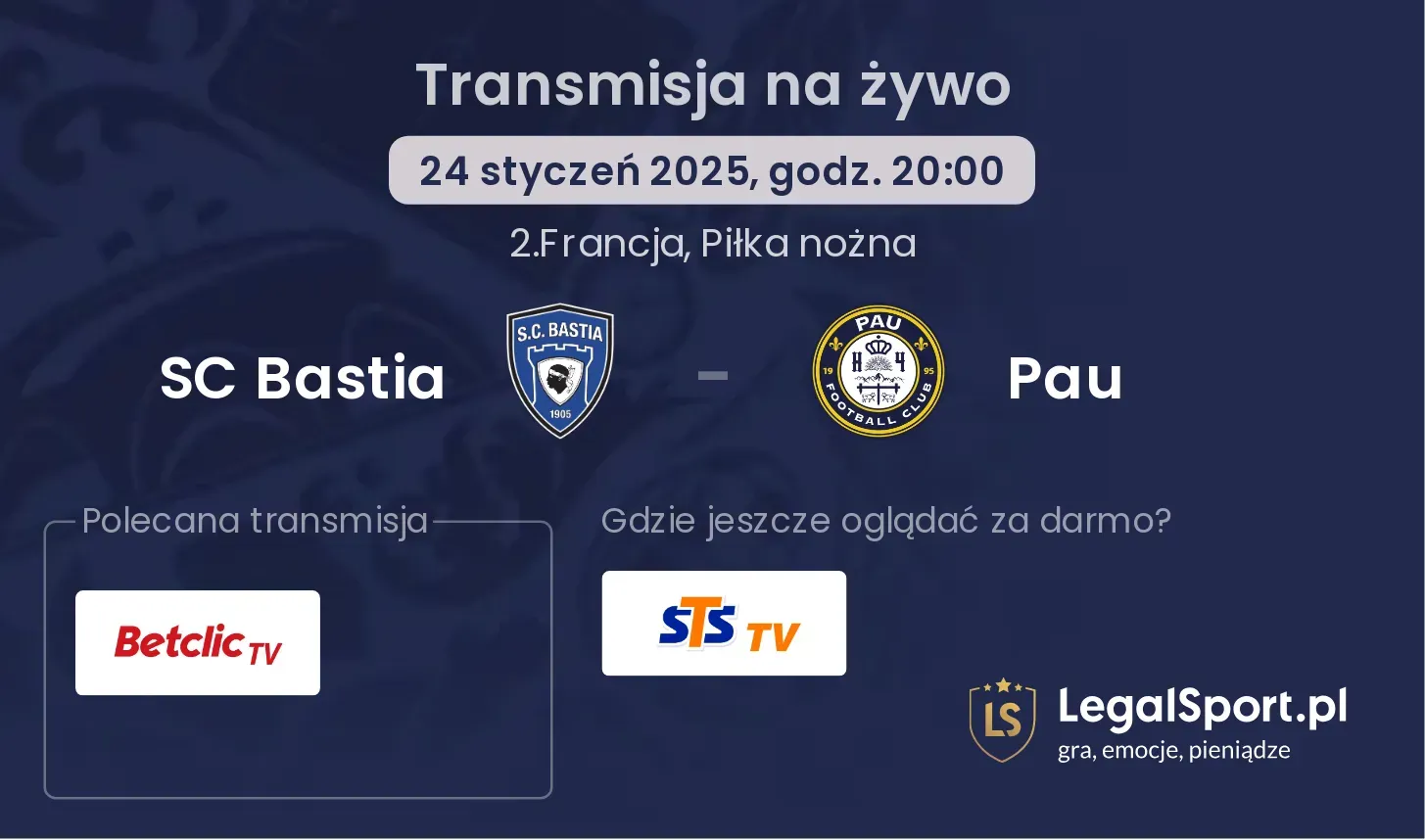 SC Bastia - Pau gdzie oglądać transmisję?