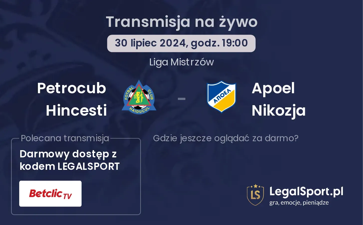 Petrocub Hincesti - Apoel Nikozja gdzie oglądać? (30.07, godz. 19:00)