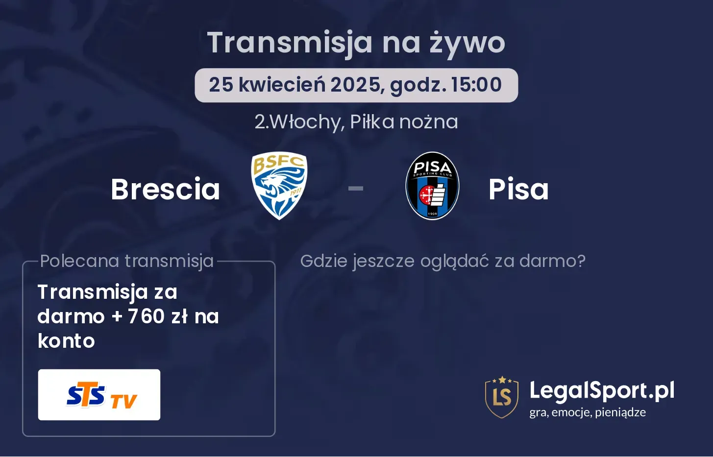 Brescia - Pisa gdzie oglądać transmisję?