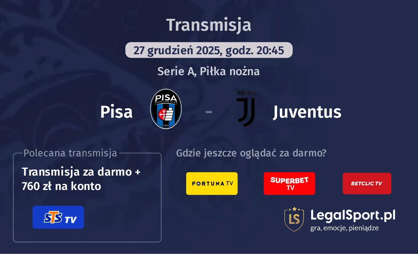 Pisa - Juventus Transmisje
