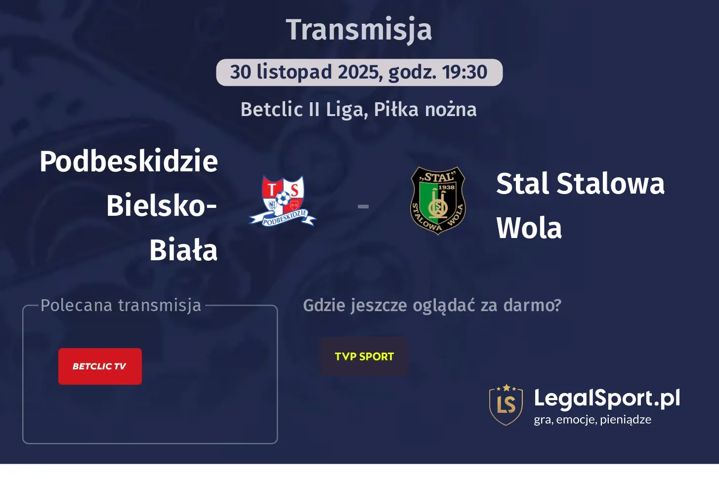 Podbeskidzie Bielsko-Biała - Stal Stalowa Wola Transmisje