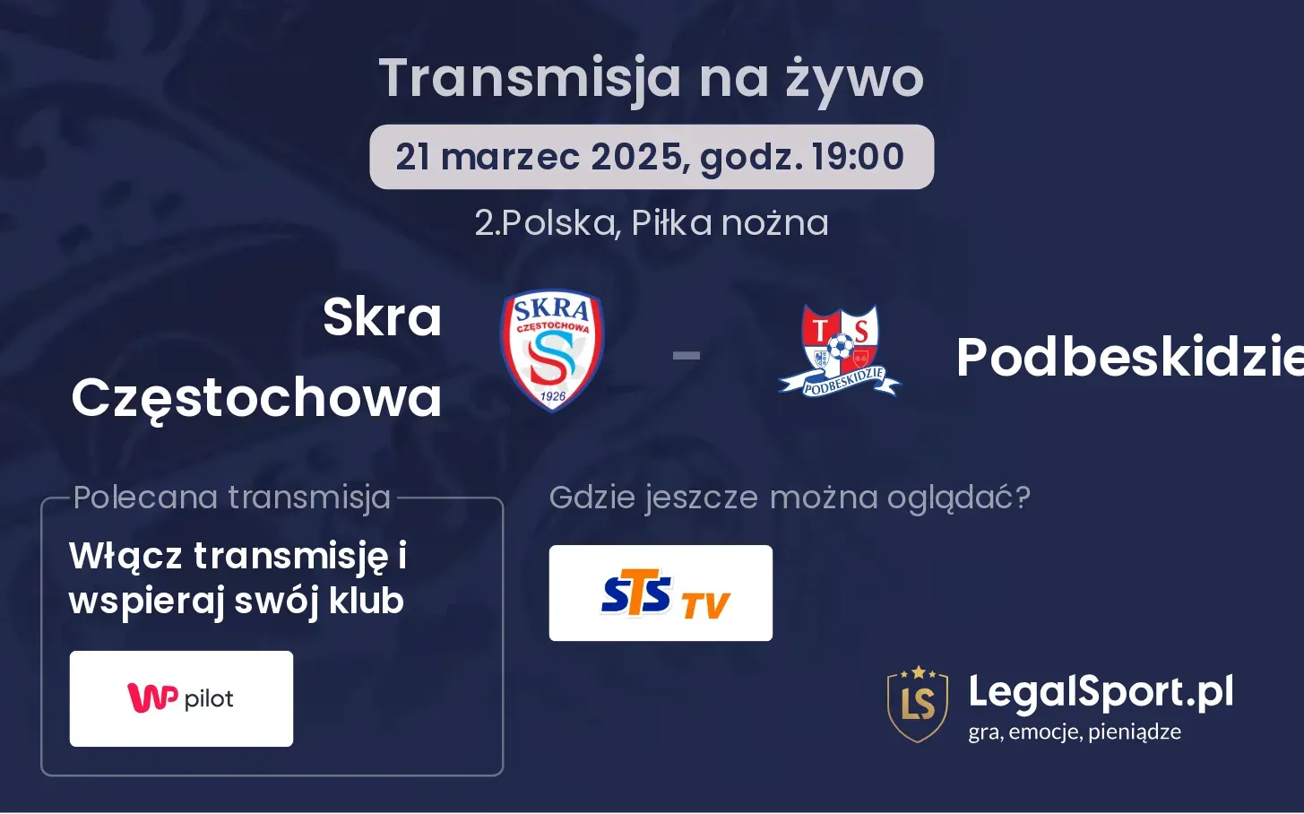 Skra Częstochowa - Podbeskidzie gdzie oglądać?