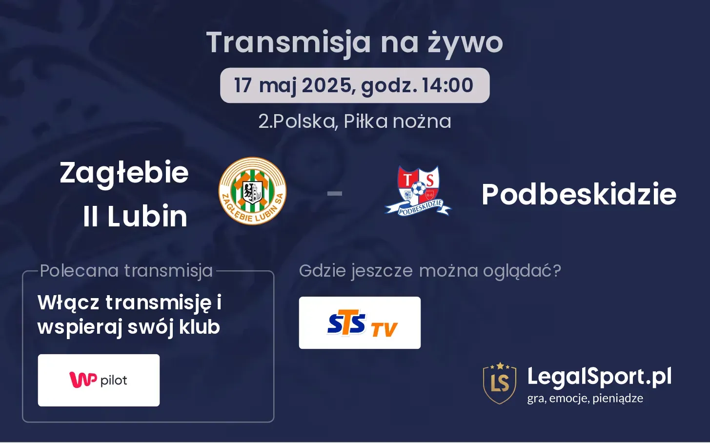Zagłebie II Lubin - Podbeskidzie gdzie oglądać?