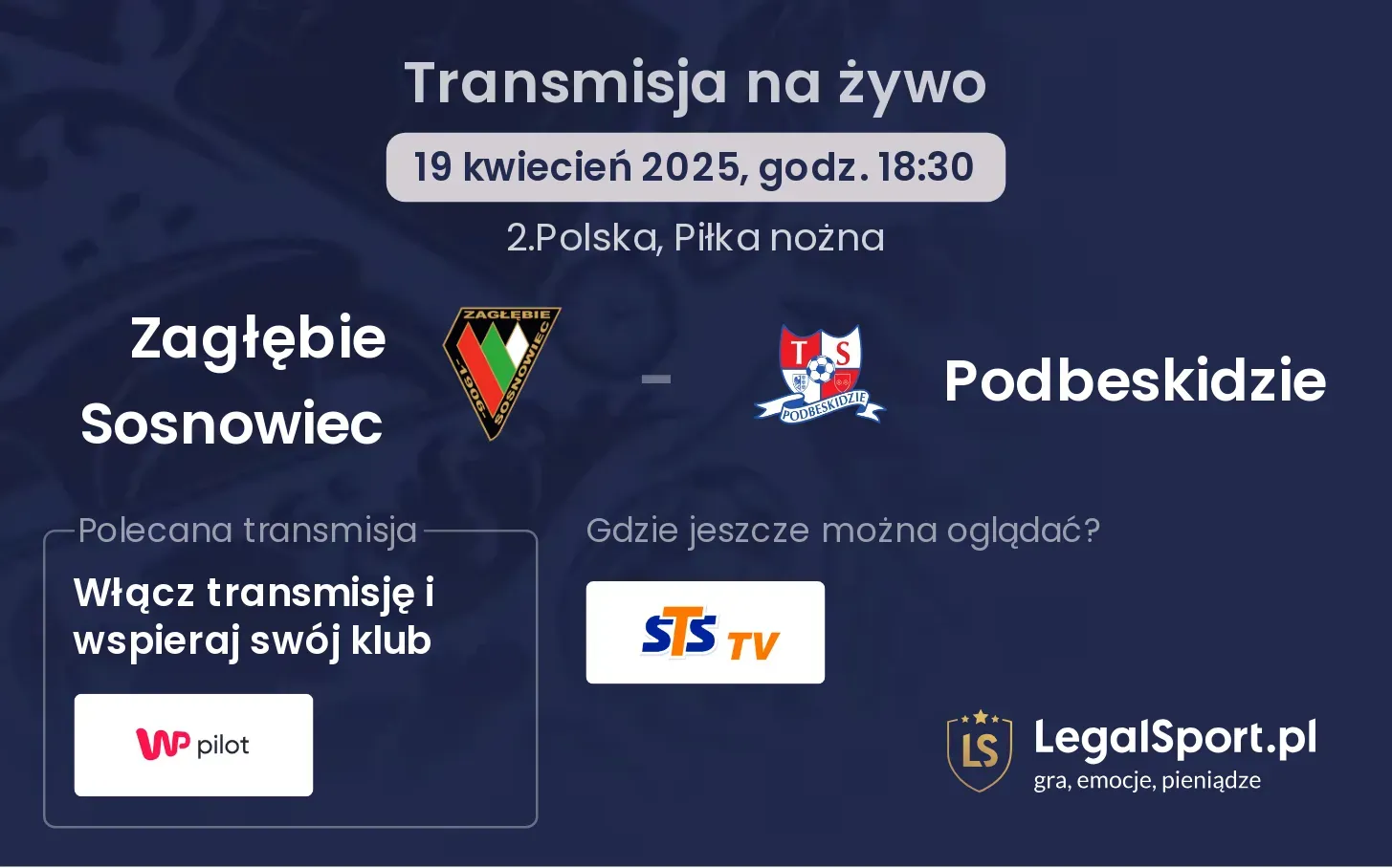Zagłębie Sosnowiec - Podbeskidzie gdzie oglądać?