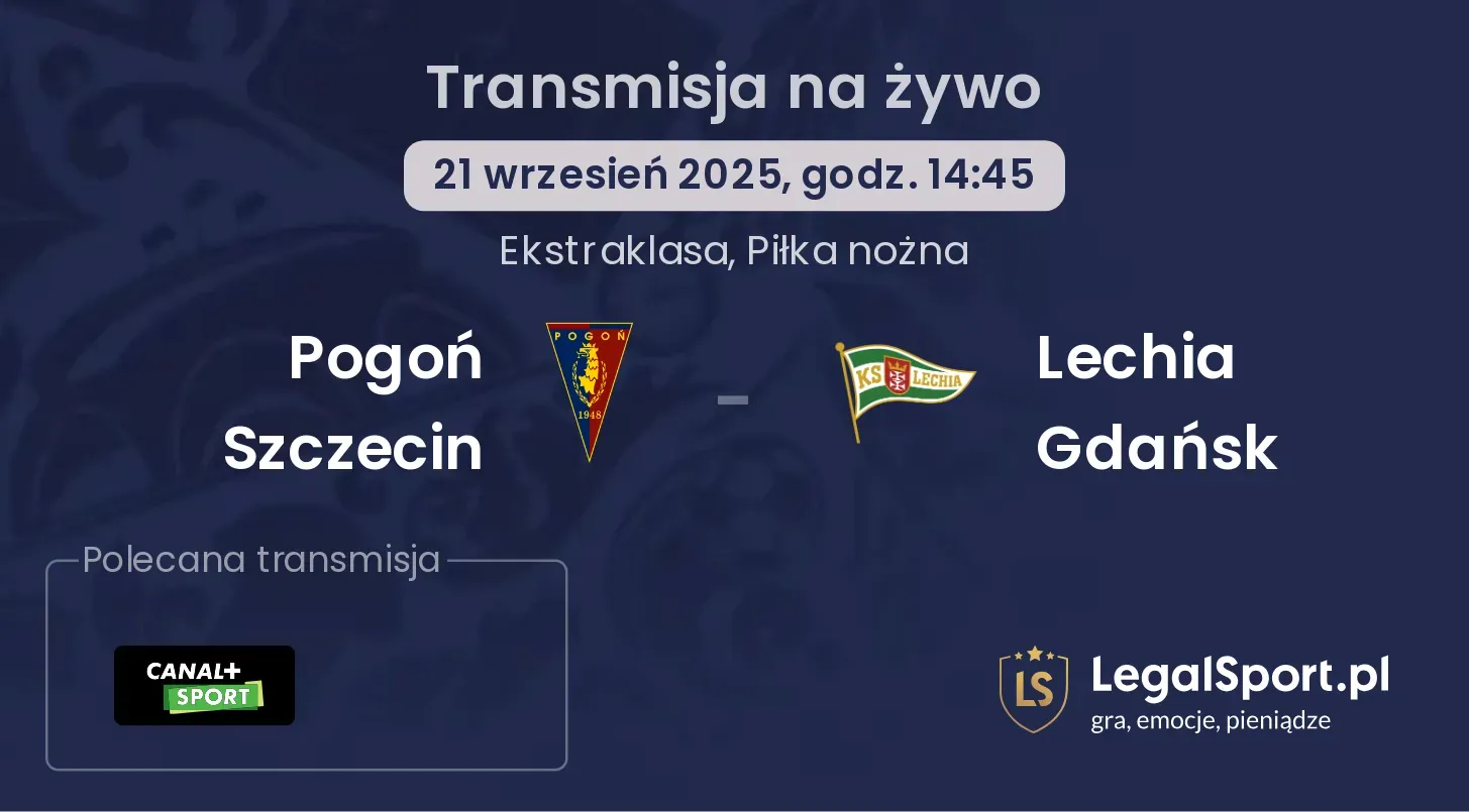 Pogoń Szczecin - Lechia Gdańsk transmisja na żywo