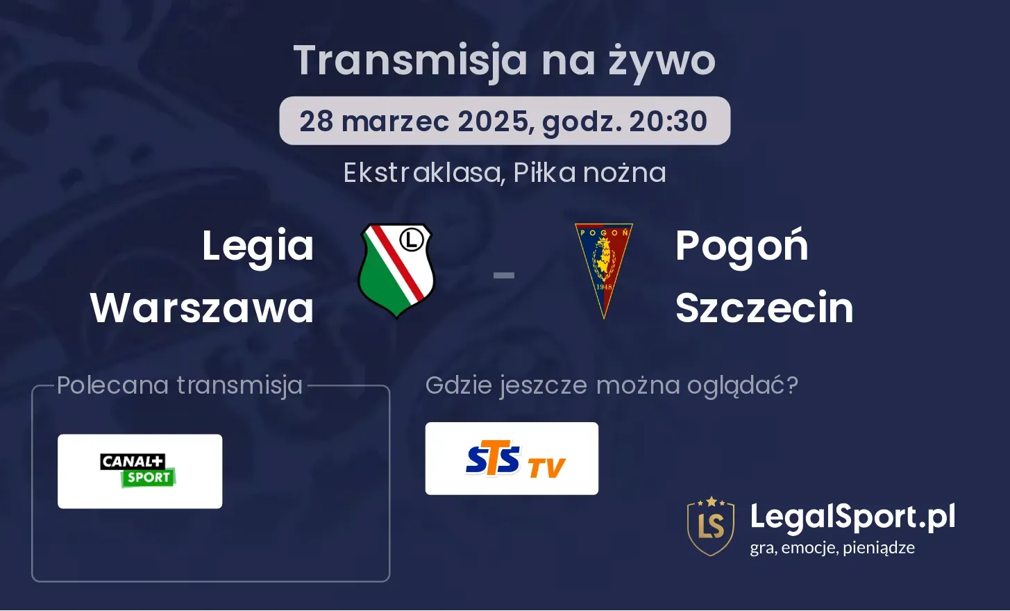 Legia Warszawa - Pogoń Szczecin gdzie oglądać?