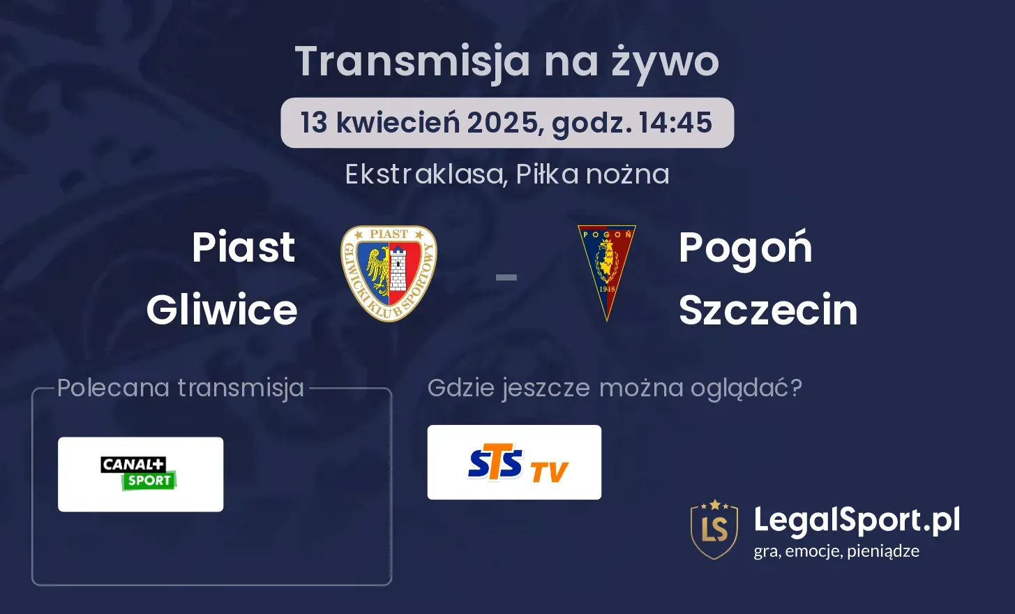 Piast Gliwice - Pogoń Szczecin gdzie oglądać?