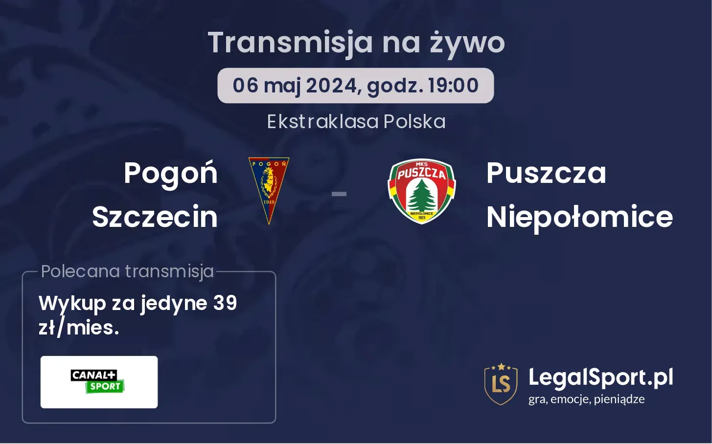 Pogoń Szczecin - Puszcza Niepołomice transmisja na żywo