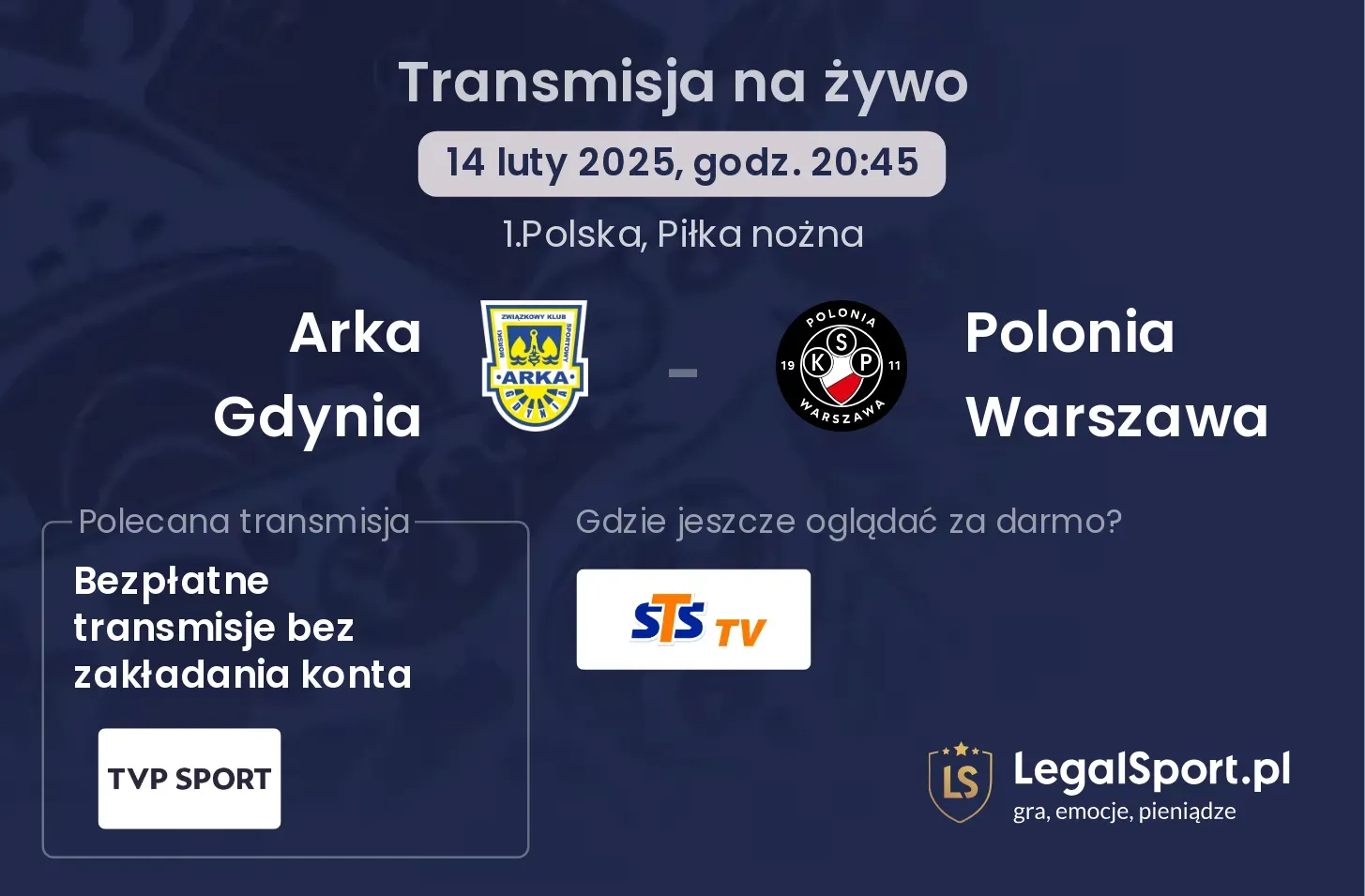 Arka Gdynia - Polonia Warszawa gdzie oglądać?
