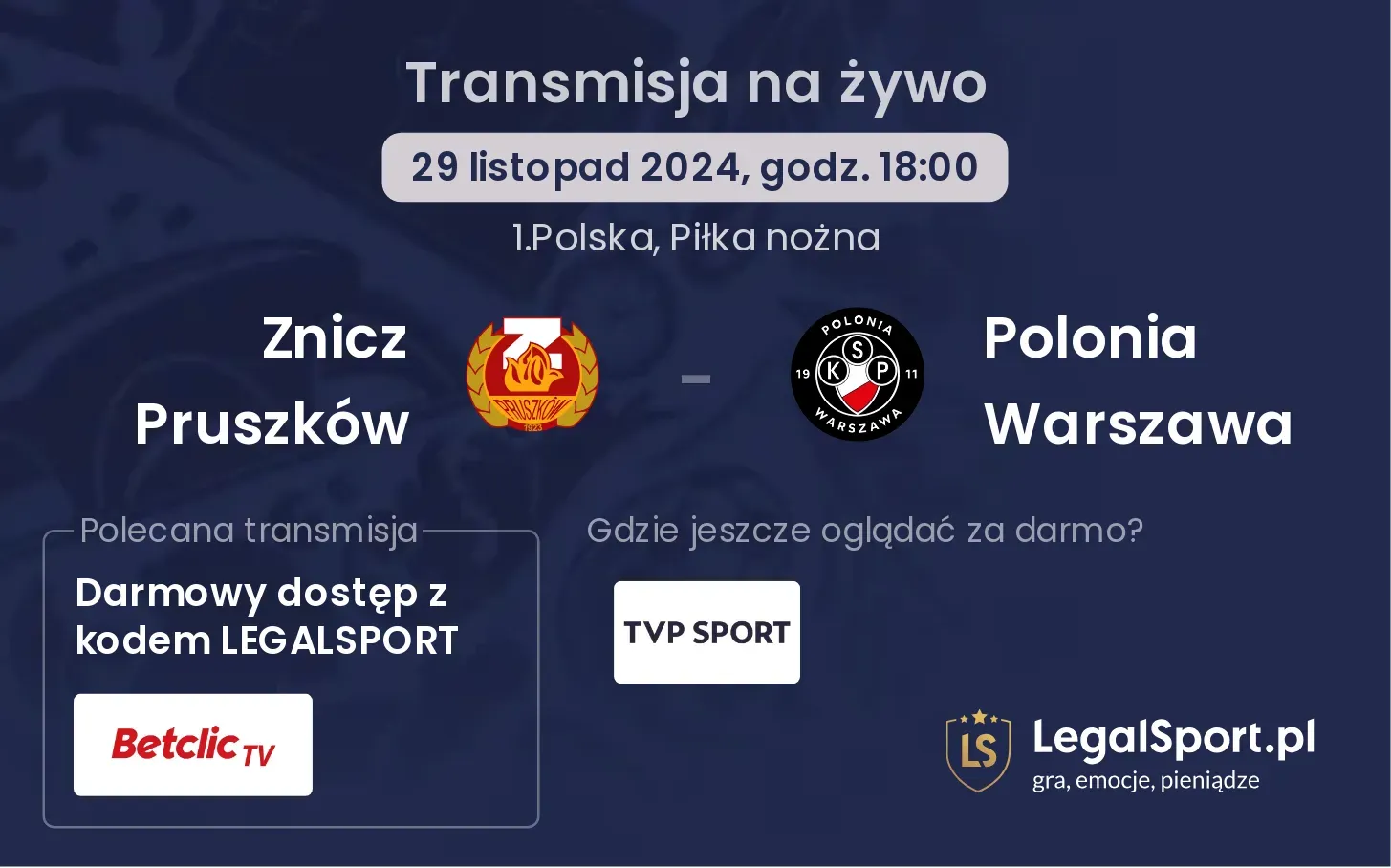 Znicz Pruszków - Polonia Warszawa gdzie oglądać?