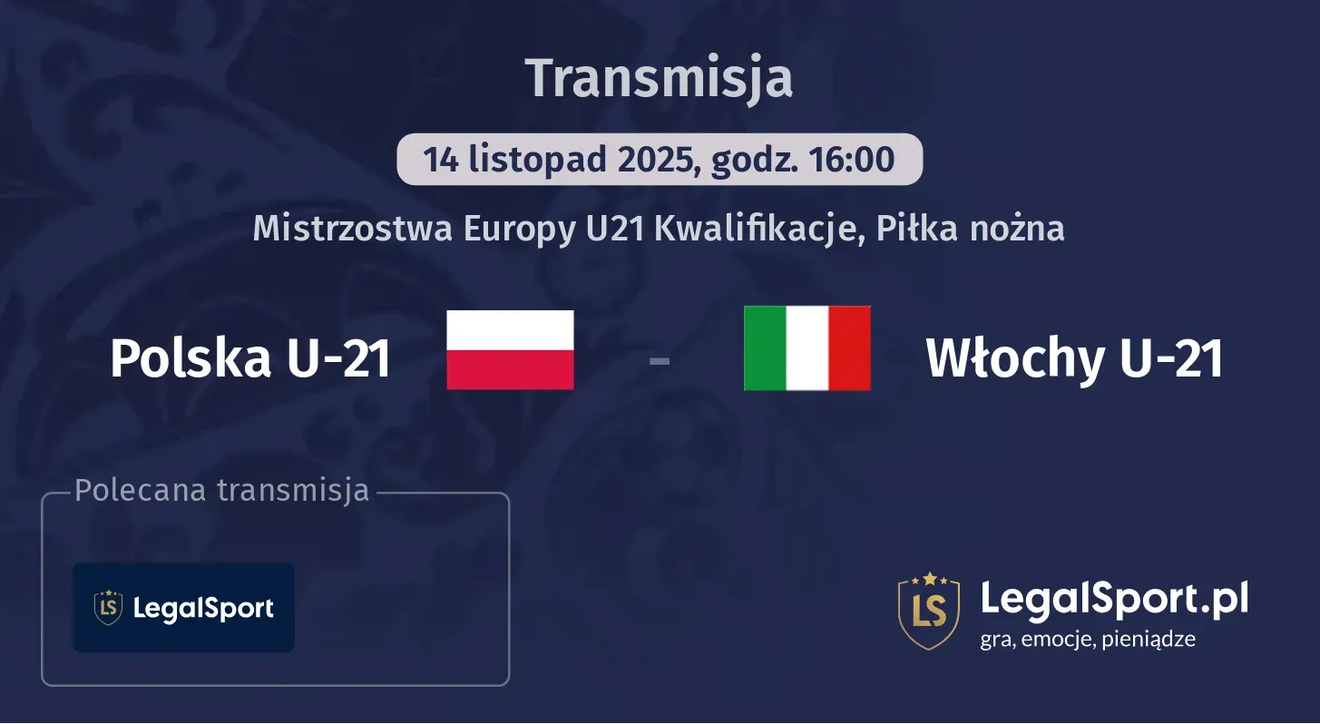 Polska U-21 - Włochy U-21 Transmisje