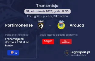 Portimonense - Arouca gdzie oglądać?