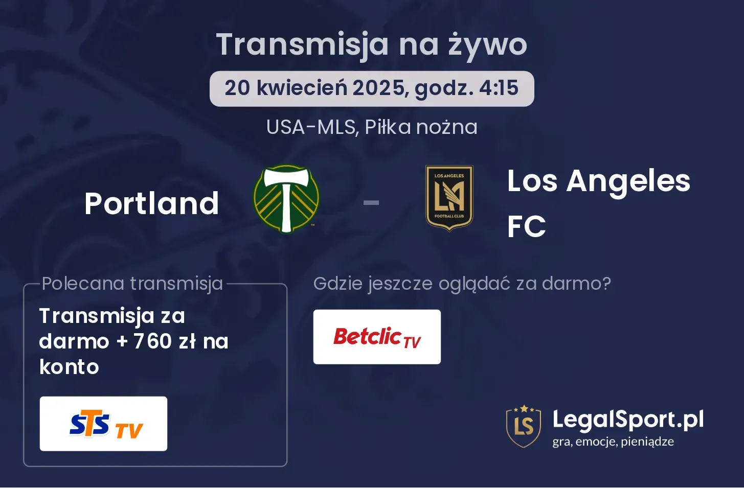 Portland - Los Angeles FC gdzie oglądać?