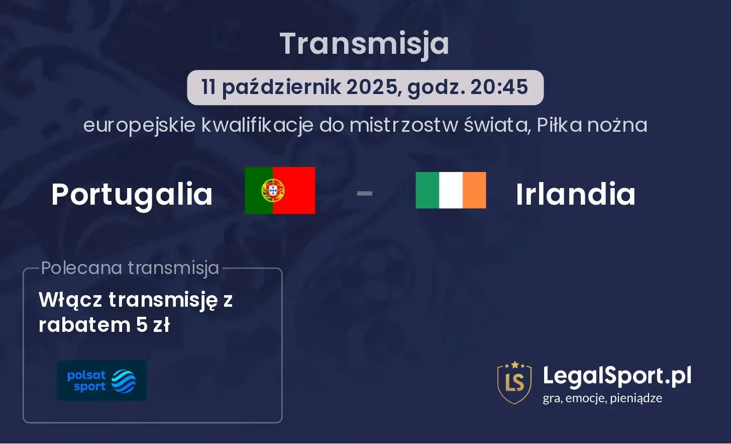 Portugalia - Irlandia gdzie oglądać?