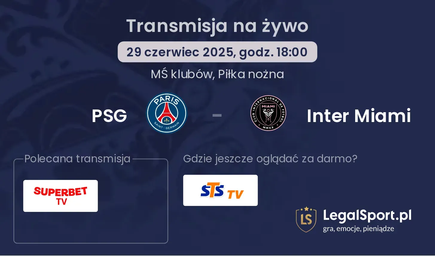 PSG - Inter Miami transmisja na żywo