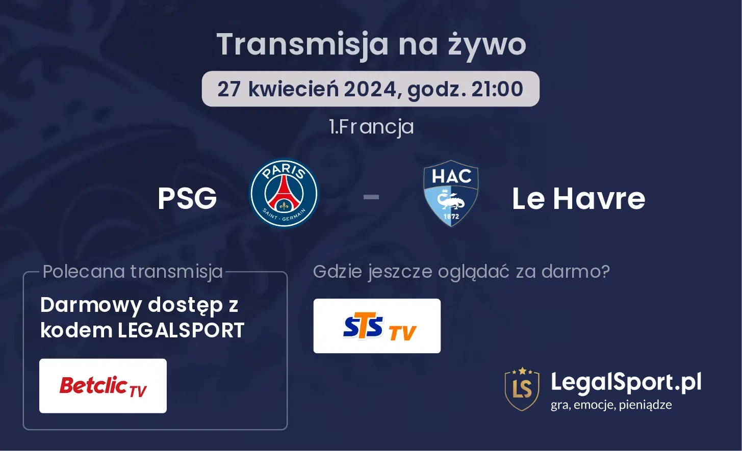PSG - Le Havre transmisja na żywo