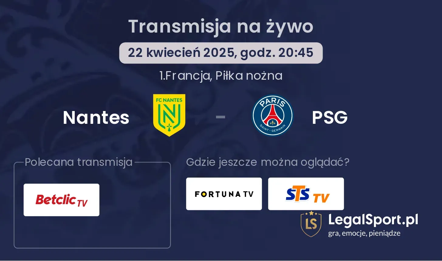 Nantes - PSG gdzie oglądać?