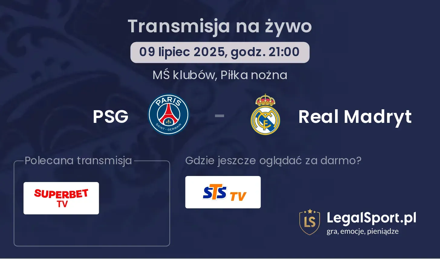 PSG - Real Madryt gdzie oglądać?