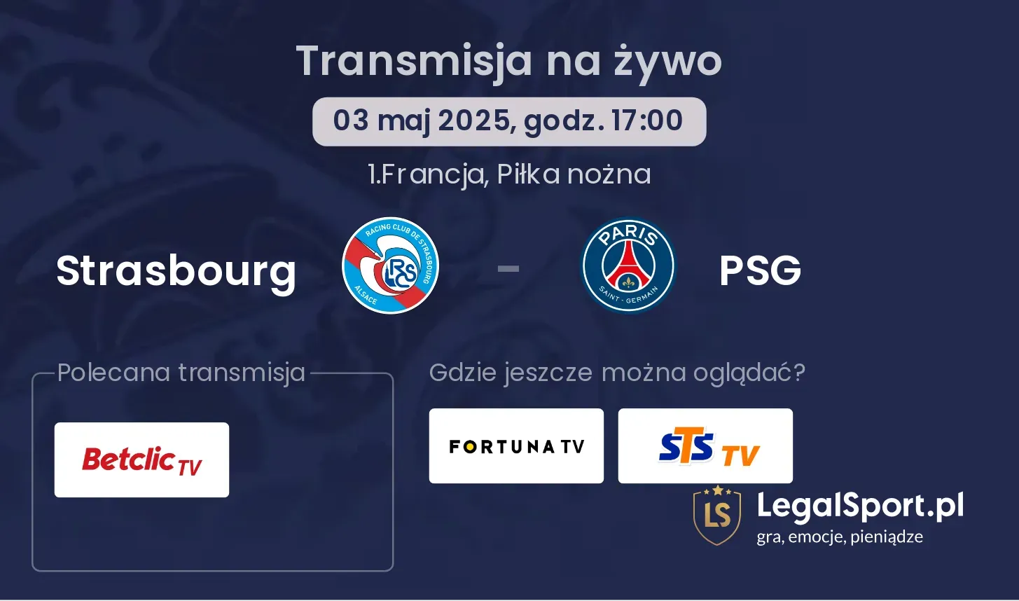 Strasbourg - PSG gdzie oglądać?