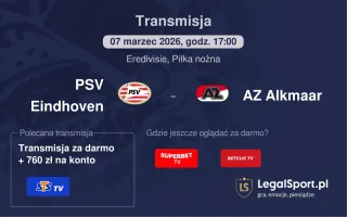 PSV Eindhoven - AZ Alkmaar gdzie oglądać? (07.03)