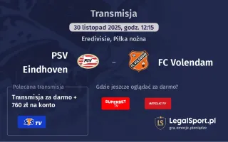 PSV Eindhoven - FC Volendam gdzie oglądać? (30.11)