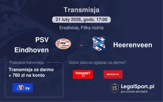 PSV Eindhoven - Heerenveen gdzie oglądać? (21.02)