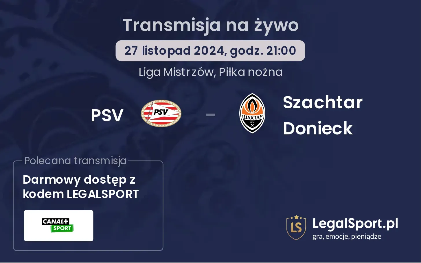 PSV - Szachtar Donieck gdzie oglądać?