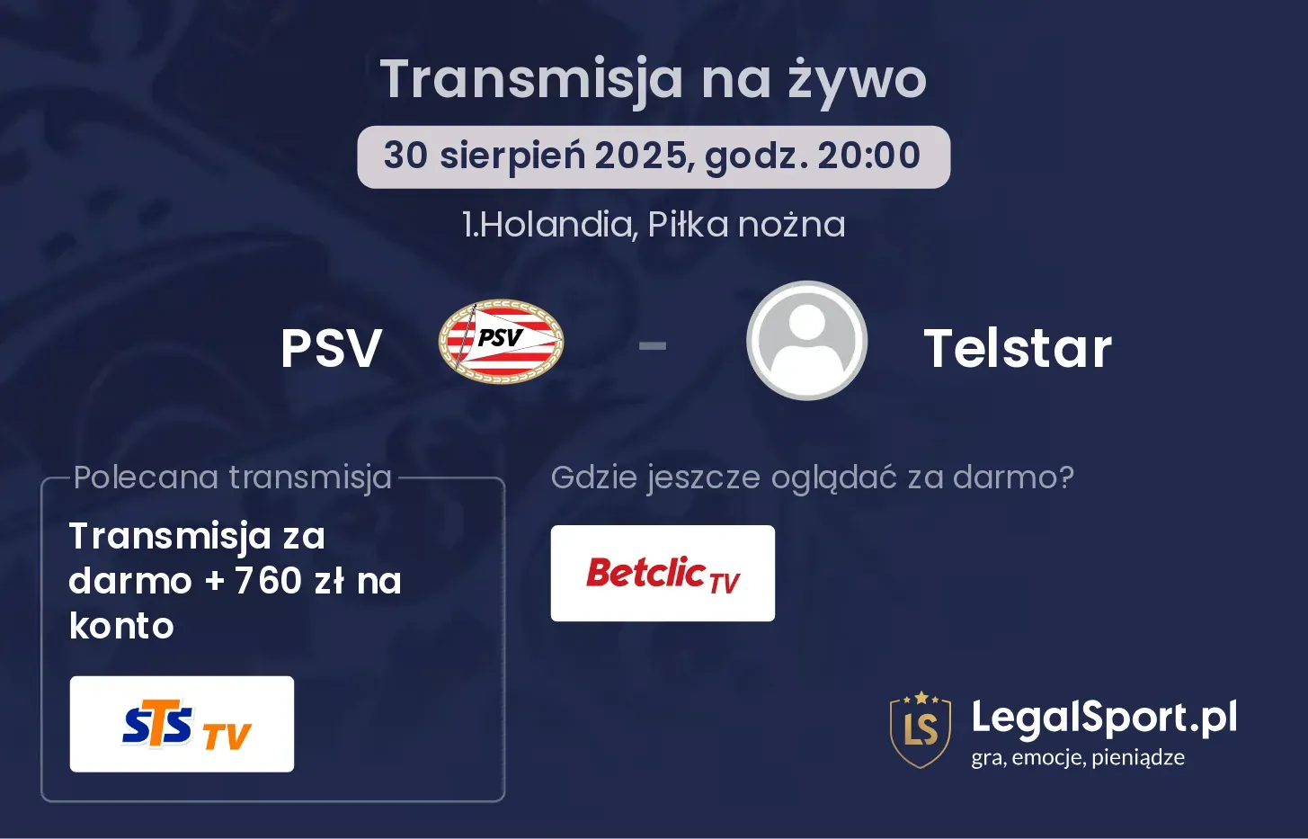 PSV - Telstar gdzie oglądać?