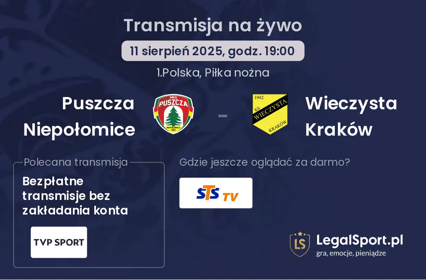 Puszcza Niepołomice - Wieczysta Kraków transmisja na żywo