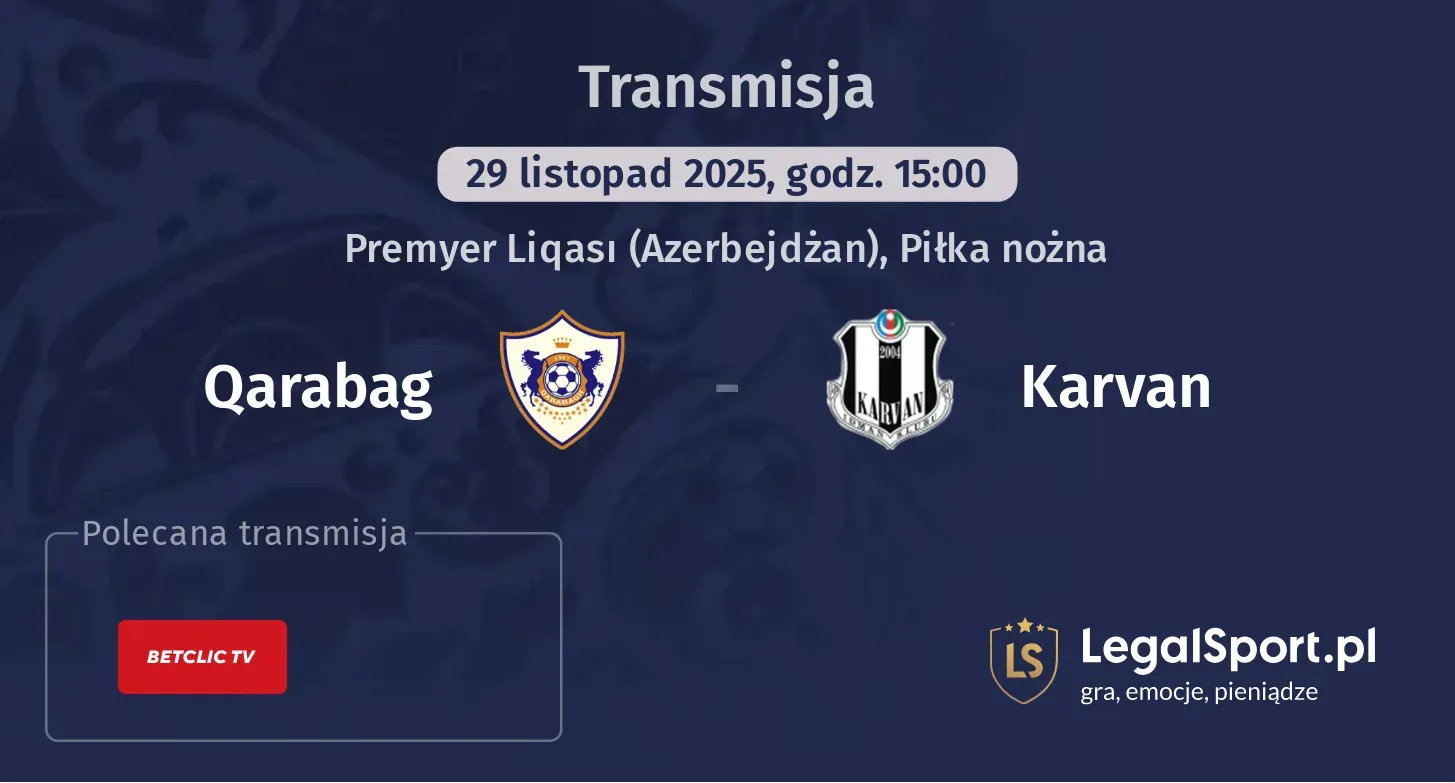Qarabag - Karvan Transmisje