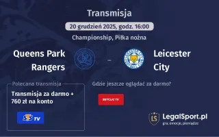 Queens Park Rangers - Leicester City gdzie oglądać? (20.12)
