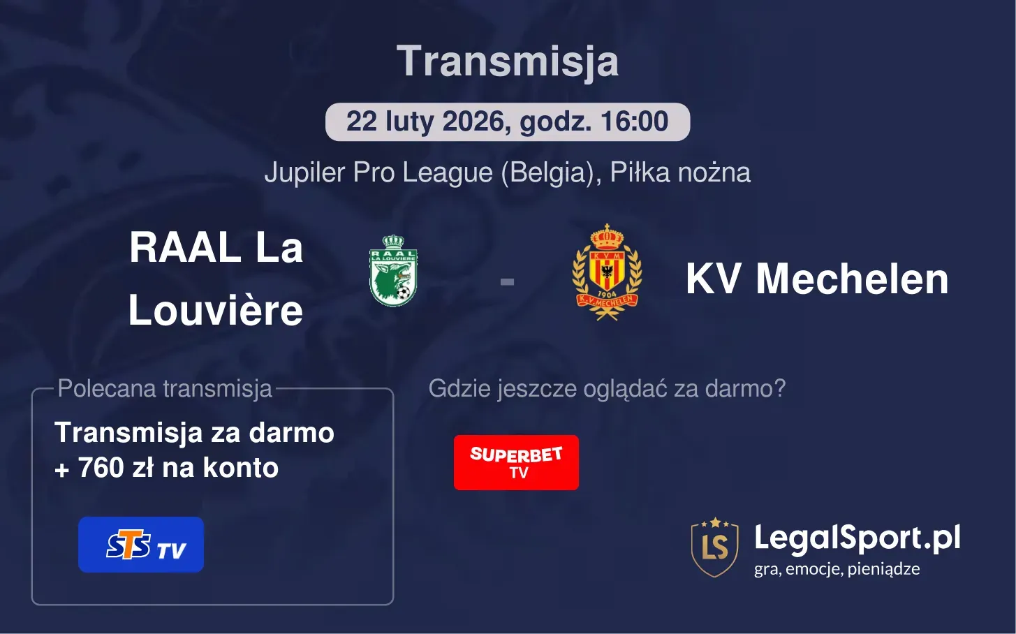 RAAL La Louvière - KV Mechelen Transmisje