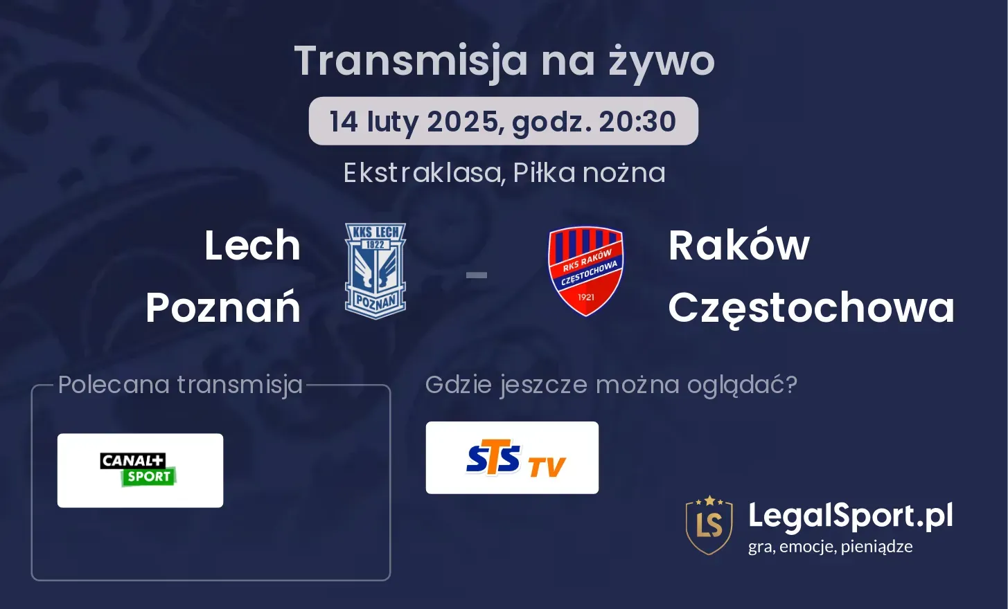 Lech Poznań - Raków Częstochowa gdzie oglądać?