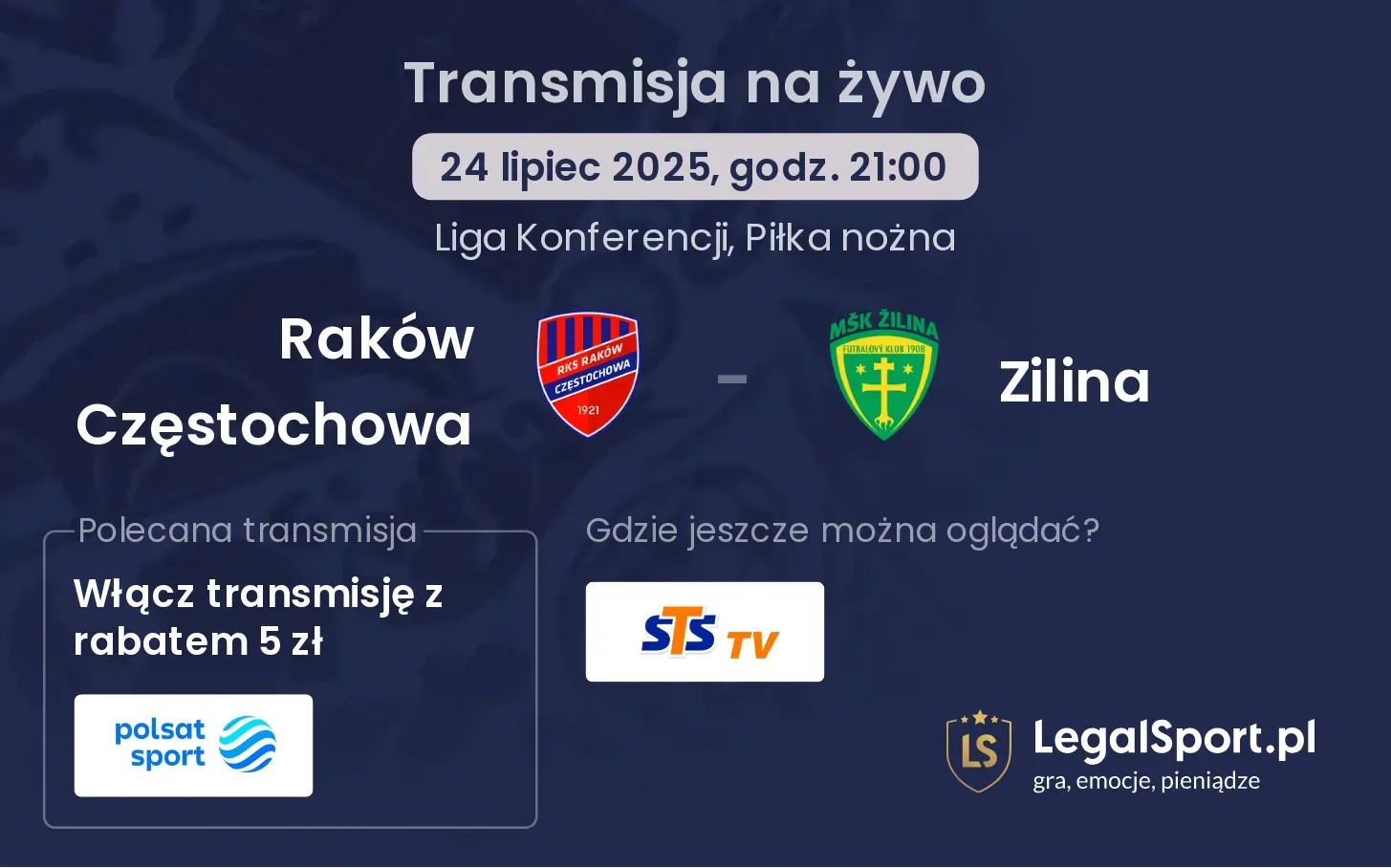 Raków Częstochowa - Zilina gdzie oglądać?
